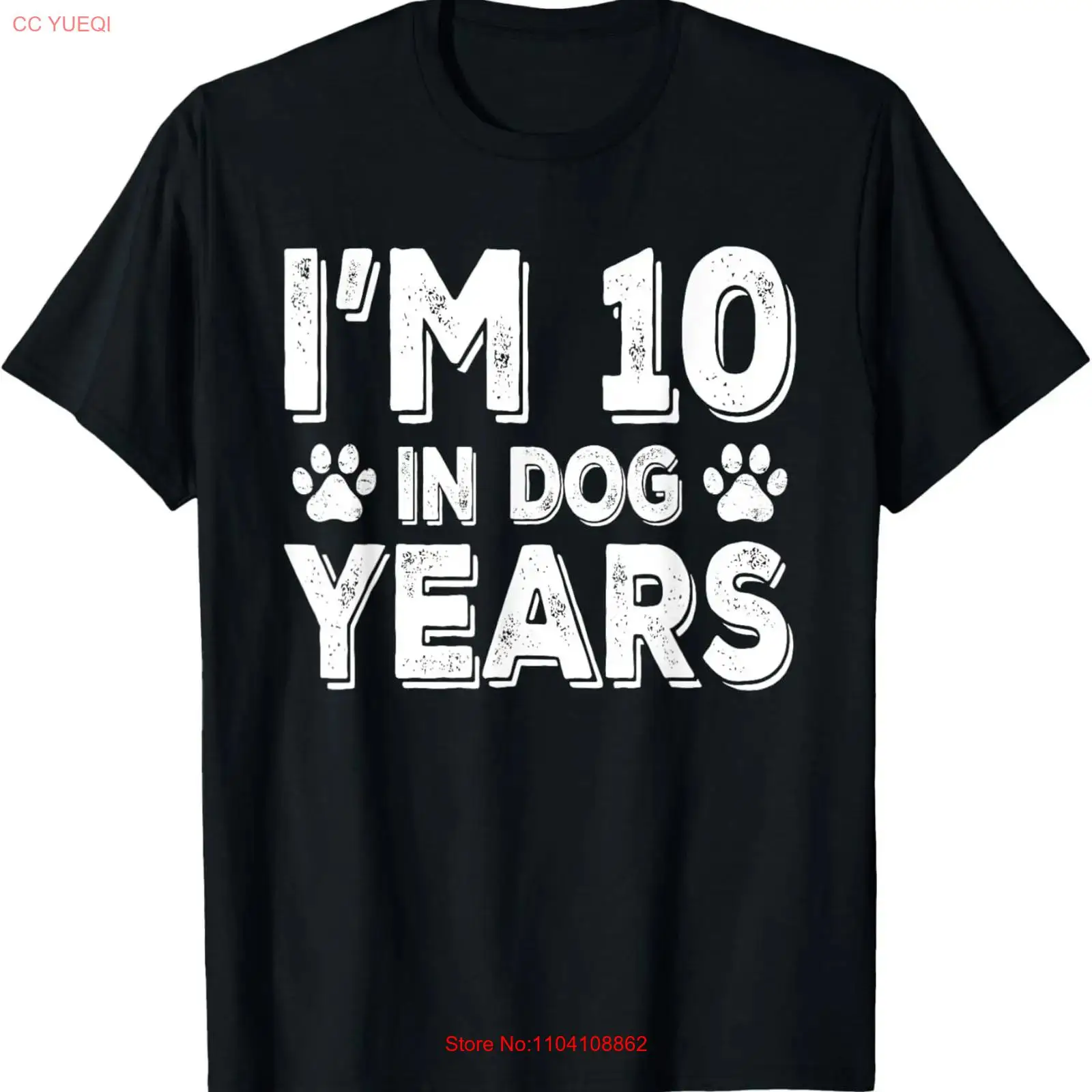 Men'S Fashion For 70 Year Old - I'm 10 In Dog Years Funny