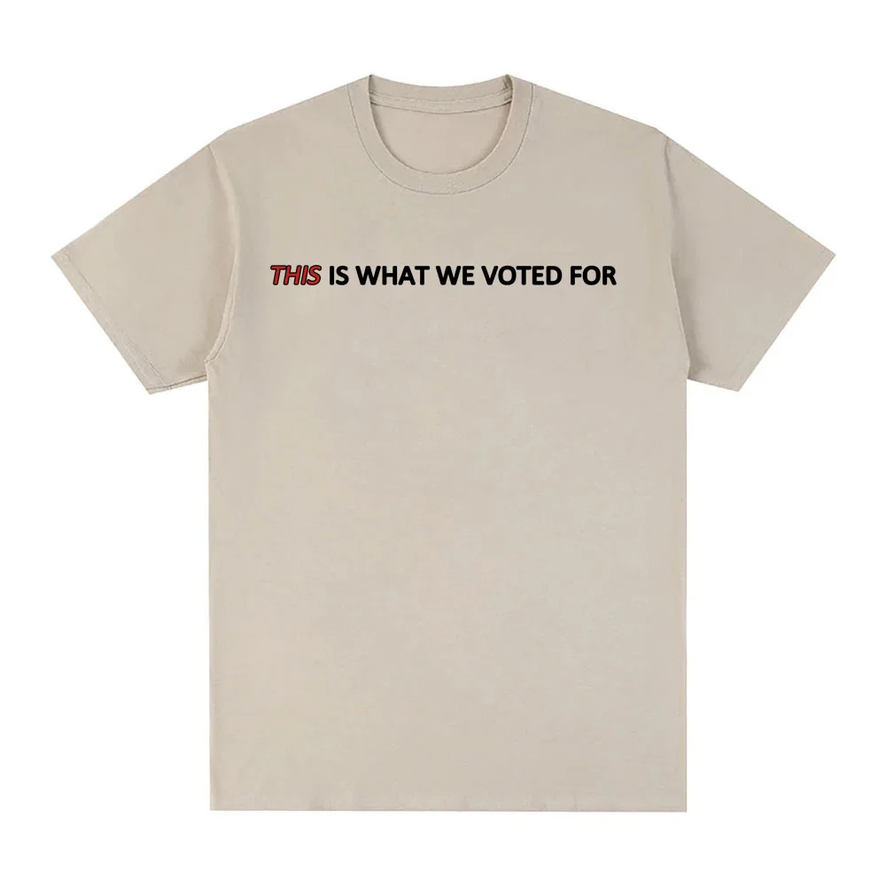 THIS Is What We Voted For Tee  - Men'S Fashion Websites review and price
